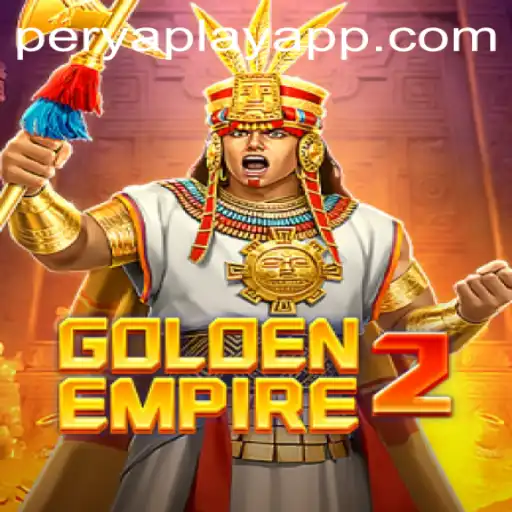 GoldenEmpire2: Explore the Exciting World of PeryaPlay