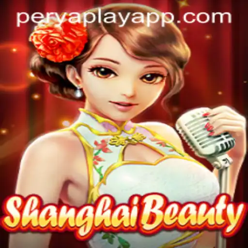 ShanghaiBeauty: Unveiling the Allure of PeryaPlay